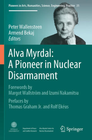 Alva Myrdal: A Pioneer in Nuclear Disarmament | Peter Wallensteen, Armend Bekaj