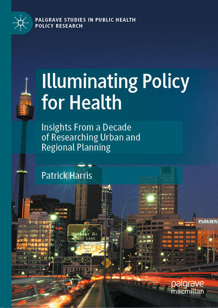 Illuminating Policy for Health | Patrick Harris