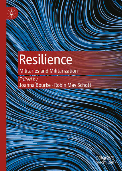 Resilience | Joanna Bourke, Robin May Schott