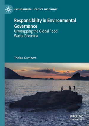 Responsibility in Environmental Governance | Tobias Gumbert