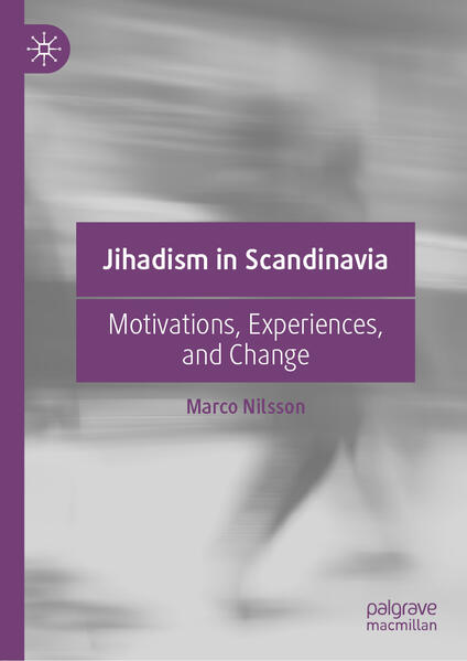 Jihadism in Scandinavia | Marco Nilsson