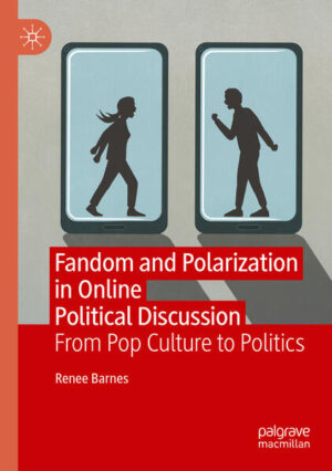 Fandom and Polarization in Online Political Discussion | Renee Barnes