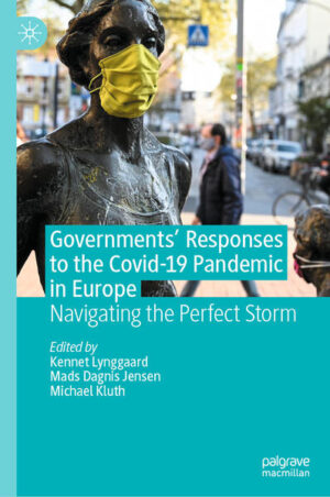 Governments' Responses to the Covid-19 Pandemic in Europe | Kennet Lynggaard, Mads Dagnis Jensen, Michael Kluth