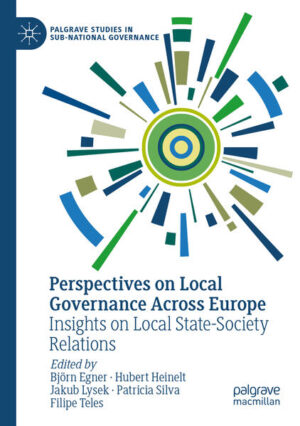 Perspectives on Local Governance Across Europe | Björn Egner, Hubert Heinelt, Jakub Lysek, Patricia Silva, Filipe Teles
