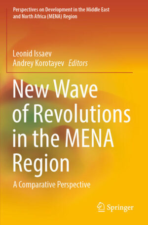 New Wave of Revolutions in the MENA Region | Leonid Issaev, Andrey Korotayev