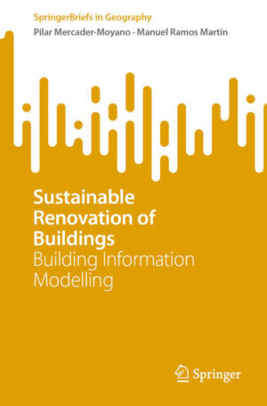 Sustainable Renovation of Buildings | Pilar Mercader-Moyano, Manuel Ramos Martín