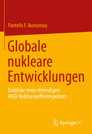 Globale nukleare Entwicklungen | Pantelis F. Ikonomou