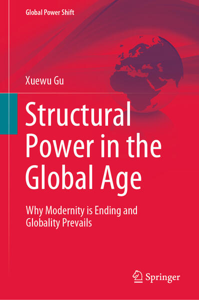 Structural Power in the Global Age | Xuewu Gu