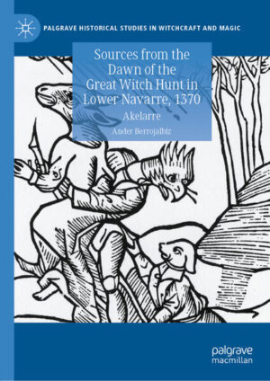 Sources from the Dawn of the Great Witch Hunt in Lower Navarre, 1370 | Ander Berrojalbiz