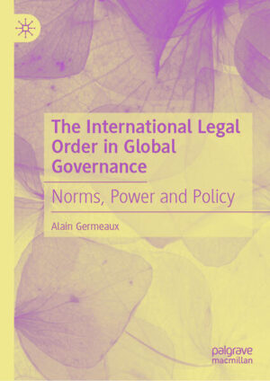 The International Legal Order in Global Governance | Alain Germeaux