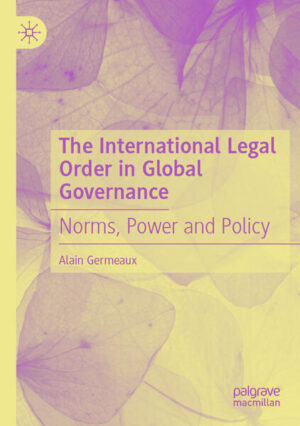 The International Legal Order in Global Governance | Alain Germeaux