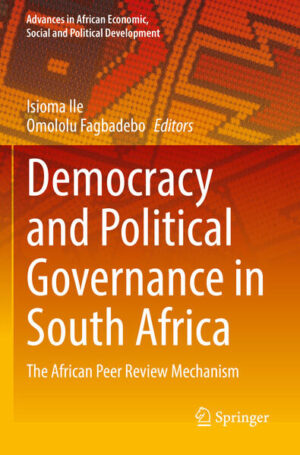 Democracy and Political Governance in South Africa | Isioma Ile, Omololu Fagbadebo