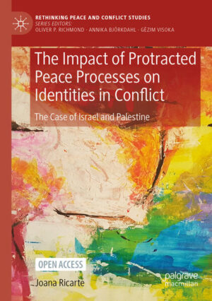 The Impact of Protracted Peace Processes on Identities in Conflict | Joana Ricarte