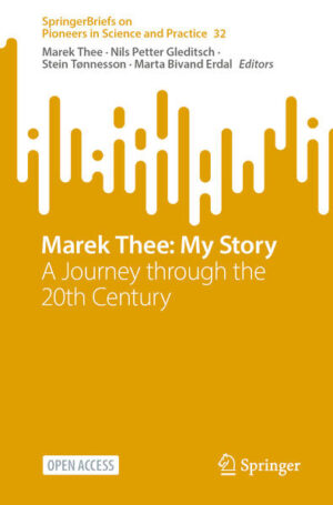 Marek Thee: My Story | Marek Thee, Nils Petter Gleditsch, Stein Tønnesson, Marta Bivand Erdal