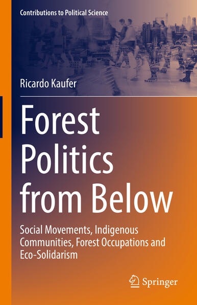 Forest Politics from Below | Ricardo Kaufer