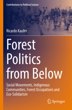 Forest Politics from Below | Ricardo Kaufer