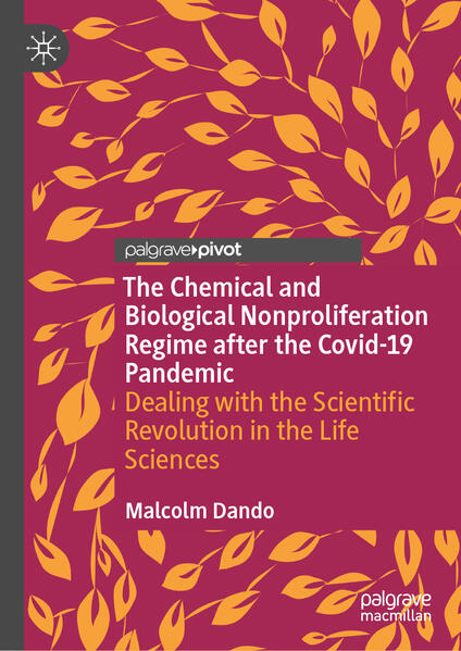 The Chemical and Biological Nonproliferation Regime after the Covid-19 Pandemic | Malcolm Dando