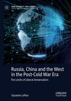 Russia, China and the West in the Post-Cold War Era | Suzanne Loftus