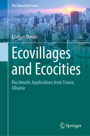 Ecovillages and Ecocities | Klodjan Xhexhi