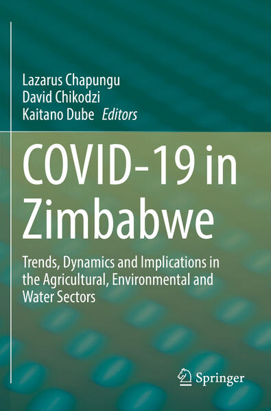 COVID-19 in Zimbabwe | Lazarus Chapungu, David Chikodzi, Kaitano Dube