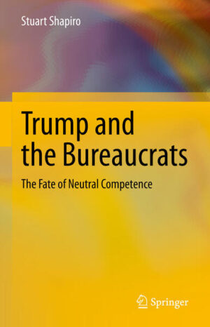 Trump and the Bureaucrats | Stuart Shapiro