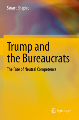 Trump and the Bureaucrats | Stuart Shapiro