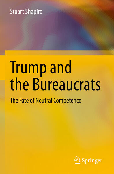 Trump and the Bureaucrats | Stuart Shapiro