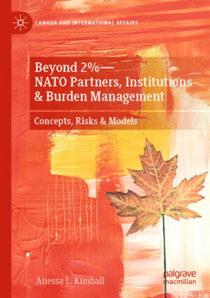 Beyond 2%—NATO Partners, Institutions & Burden Management | Anessa L. Kimball