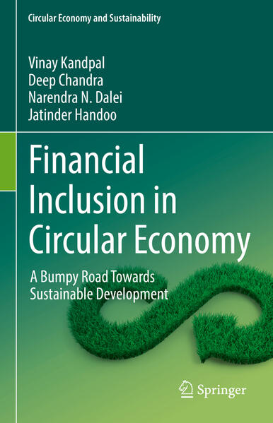 Financial Inclusion in Circular Economy | Vinay Kandpal, Deep Chandra, Narendra N. Dalei, Jatinder Handoo