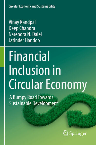 Financial Inclusion in Circular Economy | Vinay Kandpal, Deep Chandra, Narendra N. Dalei, Jatinder Handoo