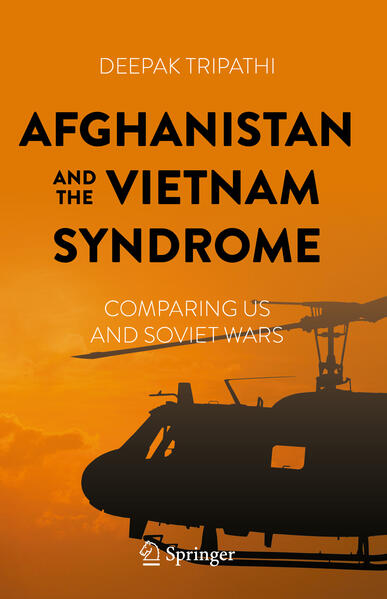 Afghanistan and the Vietnam Syndrome | Deepak Tripathi