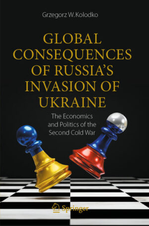 Global Consequences of Russia's Invasion of Ukraine | Grzegorz W. Kolodko