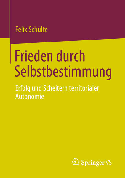 Frieden durch Selbstbestimmung | Felix Schulte