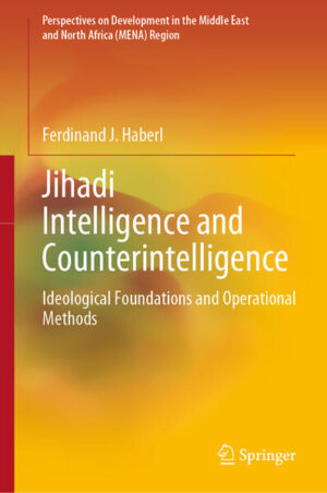 Jihadi Intelligence and Counterintelligence | Ferdinand J. Haberl