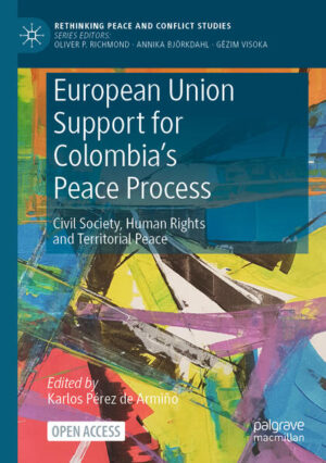 European Union Support for Colombia's Peace Process | Karlos Pérez de Armiño