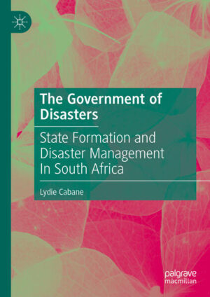 The Government of Disasters | Lydie Cabane