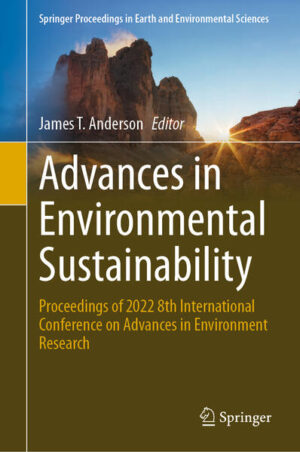 Advances in Environmental Sustainability | James T. Anderson