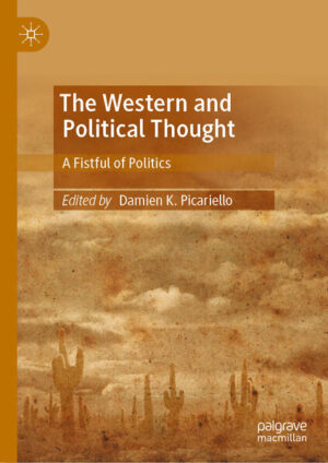 The Western and Political Thought | Damien K. Picariello