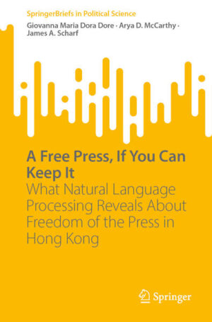 A Free Press, If You Can Keep It | Giovanna Maria Dora Dore, Arya D. McCarthy, James A. Scharf