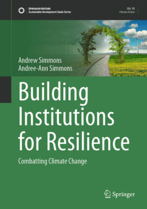 Building Institutions for Resilience | Andrew Simmons, Andree-Ann Simmons