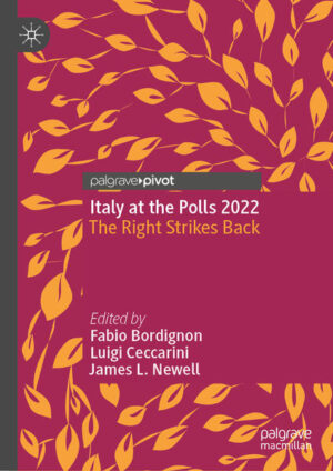 Italy at the Polls 2022 | Fabio Bordignon, Luigi Ceccarini, James L. Newell