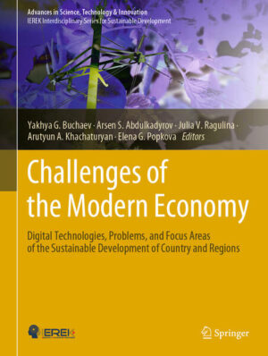 Challenges of the Modern Economy | Yakhya G. Buchaev, Arsen S. Abdulkadyrov, Julia V. Ragulina, Arutyun A. Khachaturyan, Elena G. Popkova