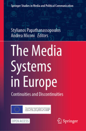 The Media Systems in Europe | Stylianos Papathanassopoulos, Andrea Miconi