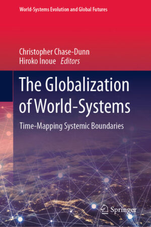 The Globalization of World-Systems | Christopher Chase-Dunn, Hiroko Inoue