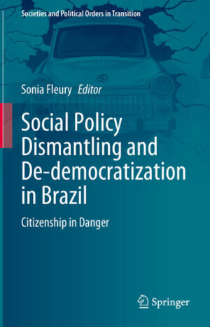 Social Policy Dismantling and De-democratization in Brazil | Sonia Fleury