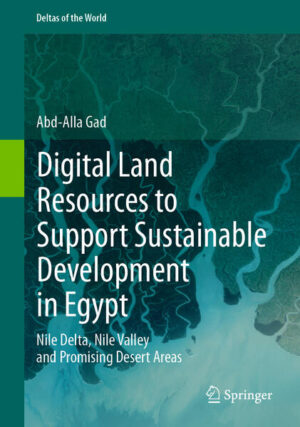 Digital Land Resources to Support Sustainable Development in Egypt | Abd-Alla Gad