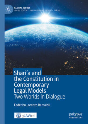 Shari'a and the Constitution in Contemporary Legal Models | Federico Lorenzo Ramaioli