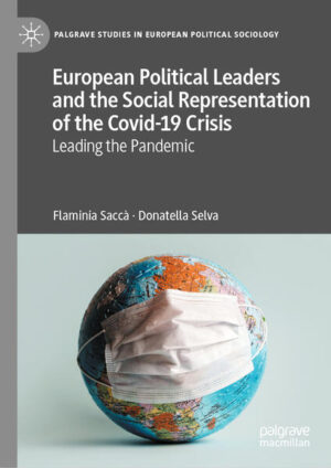 European Political Leaders and the Social Representation of the Covid-19 Crisis | Flaminia Saccà, Donatella Selva