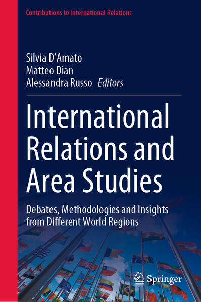 International Relations and Area Studies | Silvia D'Amato, Matteo Dian, Alessandra Russo