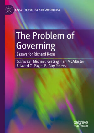 The Problem of Governing | Michael Keating, Ian McAllister , Edward C Page, B Guy Peters